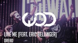 Dread - Like Me (Feat. Eric Bellinger)