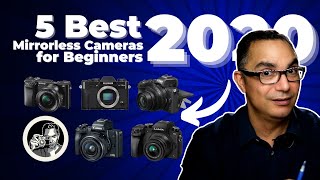 2020's Top 5 Mirrorless Cameras For Beginner Photographers