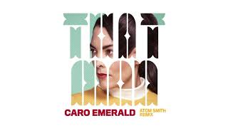 Caro Emerald - That Man (Atom Smith Remix)