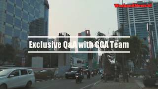 Exclusive Q&A with GGA Team (GGA BUBAR ???)