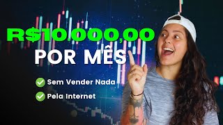 Como GANHAR DINHEIRO pela internet sem precisar vender nada! (prog5 - dia 3)