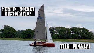 Restoring a 1986 Merlin Rocket Dinghy | Part 8  | Re-Naming, Rigging & Sea Trials!