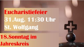 Eucharistiefeier 11.30 Uhr | St. Wolfgang