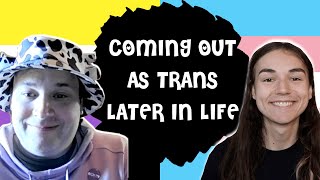 COMING OUT AS TRANS LATER IN LIFE (Feat. Ren)