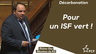 Décarbonation : Pour un ISF vert !