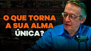 O que torna a sua alma única? / A individualidade da alma