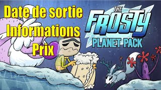 The Frosty Planet : date de sortie, prix et informations