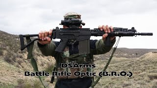 DSArms Battle Rifle Optic (B.R.O.)