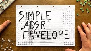 Designing a simple ADSR(-ish) envelope generator from scratch