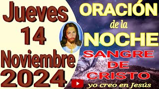 Oración de la noche de hoy jueves 14 de noviembre de 2024