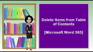 Delete Items from Table of Contents  I  Microsoft Word 365