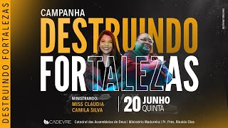 QUINTA DA BENÇÃO - CAMPANHA DESTRUINDO FORTALEZAS - CADEVRE  - 20/06/2024