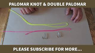 How to Tie a Palomar Knot & Double Palomar Knots - Quick & Easy