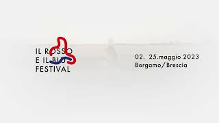 IL ROSSO E IL BLU FESTIVAL Dialoghi Primari dal 2 al 25 maggio CSMT e Kilometro Rosso