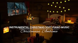 Instrumental Christmas Soft piano music | Christmases  Ambience