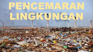 (IPA KELAS 7) PENCEMARAN AIR DAN PENCEMARAN UDARA