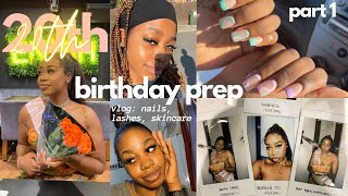 20TH BIRTHDAY PREP VLOG PT.1 💸👸🏾💐