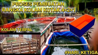 PEMBUATAN RANGKA KOLAM IKAN 4×2×1 KOTAK MENGGUNAKAN KAYU - HARI KETIGA