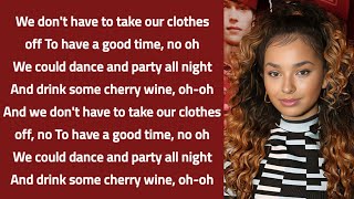 Ella Eyre - We Don't Have To Take Our Clothes Off ~ Lyrics