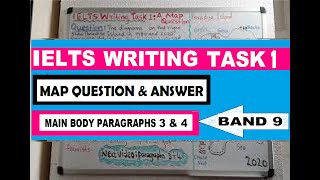 IELTS Writing Task 1: Map Question and Band 9 Sample Answer || Body Paragraphs 3 & 4