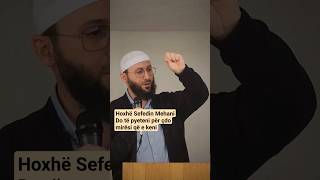 Do të pyeteni për çdo mirësi | Hoxhë Sefedin Mehani #allah #islam #muhammad #muslim #ruqyah #viral