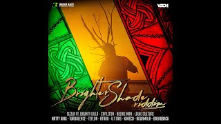 Brighter Shade Riddim Mix 2023 Ft Beenie Man, Bounty Killer, Sizzla, Capleton, Turbulence, Teflon