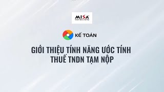 Ước tính thuế TNDN tạm nộp trên phần mềm AMIS Kế toán