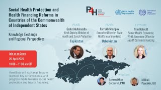 P4H WEBINAR #2 on Social Health Protection and Health Financing Reforms in the CIS