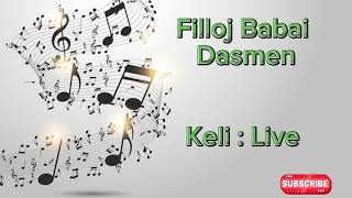 Filloj babai dasmen : Keli