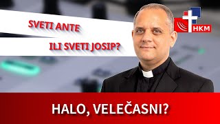 Sv. Ante ili sv. Josip? - Halo, velečasni?