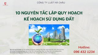 10 nguyên tắc lập quy hoạch kế hoạch sử dụng đất