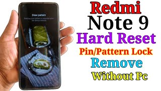 Xiaomi Redmi Note 9 Hard Reset /Redmi Note 9 Pin pattern Lock Remove /Without Pc