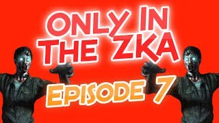 Only in the ZKA - Episode 7!