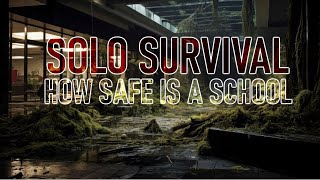 Solo Survival: How safe is the Riverside School