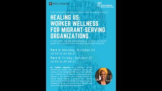 Healing Us: Worker Wellness for Migrant Serving Organizations (Part 2)