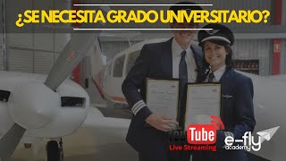 ¿SE NECESITA GRADO UNIVERSITARIO PARA INICIAR MIS HORAS DE VUELO?