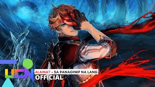 【NIGHTCORE】ALAMAT - 'SA PANAGINIP NA LANG'