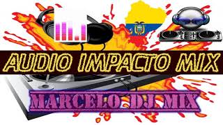 CUMBIAS COLOMBIANAS MIX MARCELO DJ