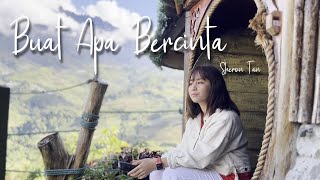 Sheron Tan【Buat Apa Bercinta】Official Music Video