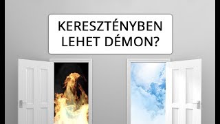 Keresztényben lehet démon? Mi a Szentlélek káromlás? | Biblia tanítások Isten igéjéből