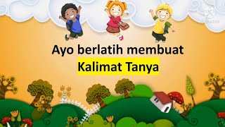 KELAS 2 SD/MI || TEMA 8 ||KALIMAT TANYA