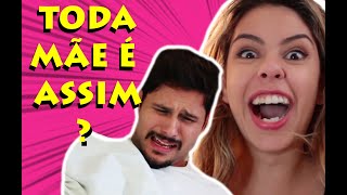 COISAS QUE TODA MÃE FAZ | DIA DAS MÃES | Dama e Rei