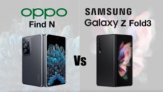 Oppo Find N vs Galaxy Z Fold3 5G | Foldable Phones | Compare | Whats the difference ?