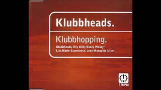 Klubbheads - Klubbhopping (Extended Mix)