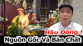 Hiểu rõ hơn về HẦU ĐỒNG | Phong Thủy 100 Năm