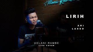 LIRIH - ARI LASSO | Adlani Rambe (Live cover)