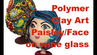 Paisley/Face Polymer clay Art on glass. Very easy!