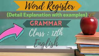 Word register| Detail Explanation with examples in Hindi | Grammar | Class 11th &12th | English