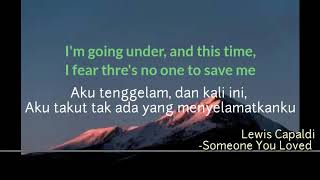 Someone You Loved - Lewis Capaldi - Lirik dan Terjemahan Bahasa Indonesia