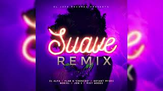 El Alfa Ft Noriel, Chencho, Bryant Myers, Jon Z & Miky Woodz - Suave (Official Remix)